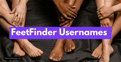 feet finder user name|100+ Feet Finder Username Ideas 